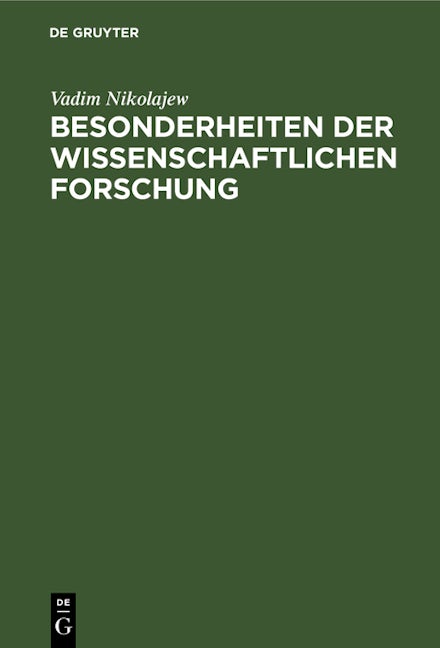 Besonderheiten der wissenschaftlichen Forschung