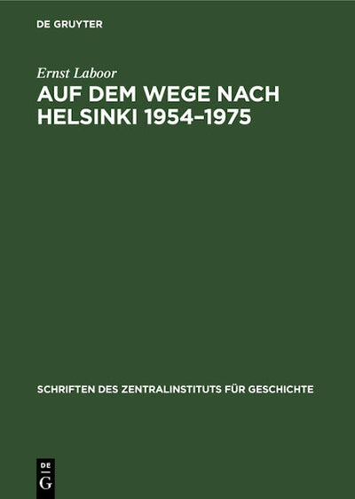 Auf dem Wege nach Helsinki 1954–1975