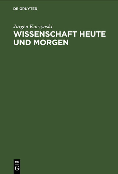 Wissenschaft Heute und Morgen