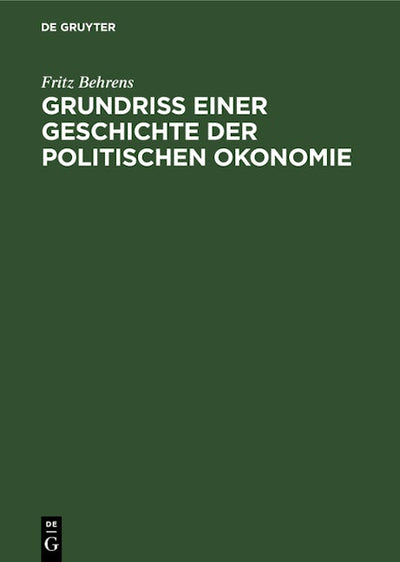 Grundriss einer Geschichte der politischen Okonomie