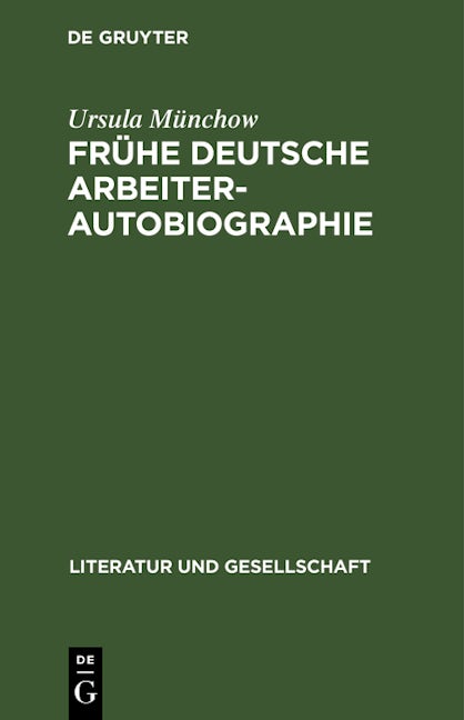 Frühe deutsche Arbeiterautobiographie