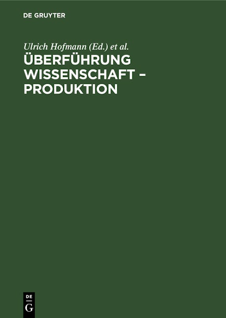 Überführung Wissenschaft – Produktion