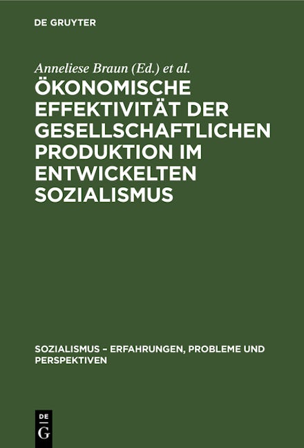 Ökonomische Effektivität der gesellschaftlichen Produktion im entwickelten Sozialismus