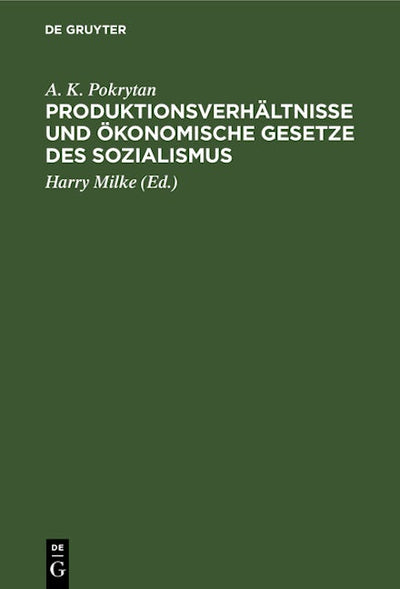 Produktionsverhältnisse und ökonomische Gesetze des Sozialismus