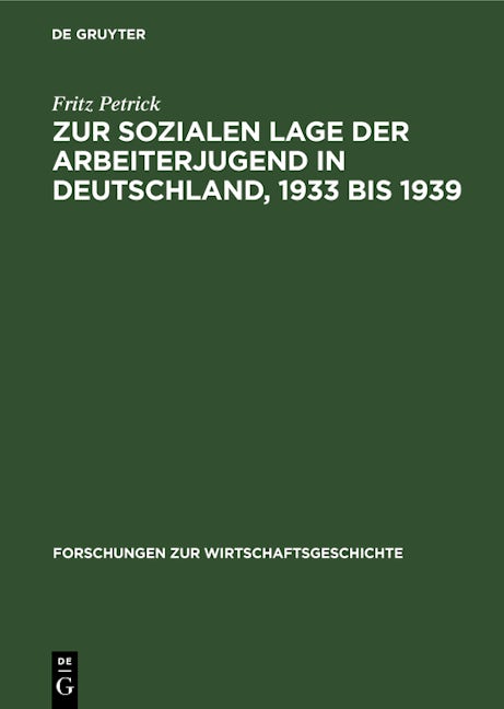 Zur sozialen Lage der Arbeiterjugend in Deutschland, 1933 bis 1939