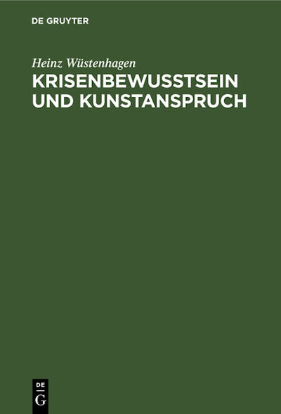 Krisenbewußtsein und Kunstanspruch