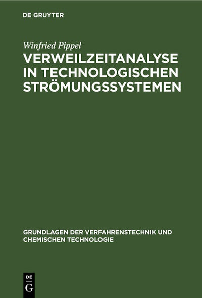 Verweilzeitanalyse in technologischen Strömungssystemen