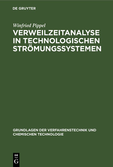 Verweilzeitanalyse in technologischen Strömungssystemen
