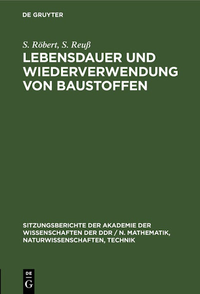 Lebensdauer und Wiederverwendung von Baustoffen