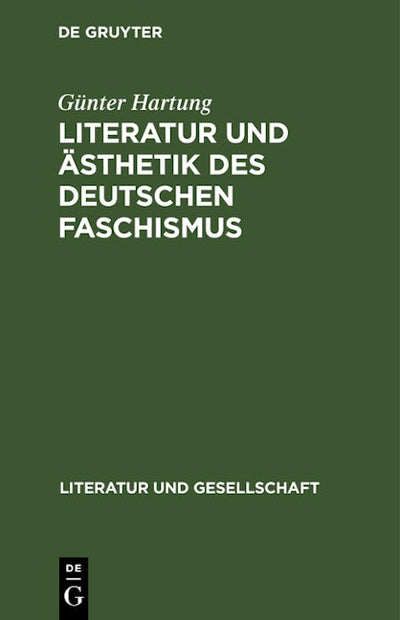 Literatur und Ästhetik des deutschen Faschismus
