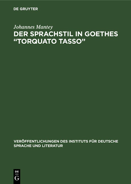 Der Sprachstil in Goethes „Torquato Tasso “