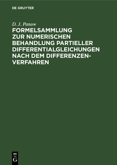 Formelsammlung zur numerischen Behandlung partieller Differentialgleichungen nach dem Differenzenverfahren