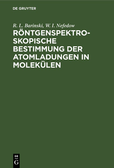 Röntgenspektroskopische Bestimmung der Atomladungen in Molekülen