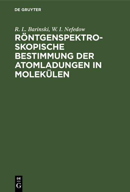 Röntgenspektroskopische Bestimmung der Atomladungen in Molekülen