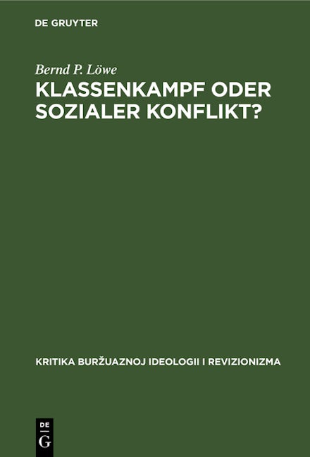 Klassenkampf oder Sozialer Konflikt?