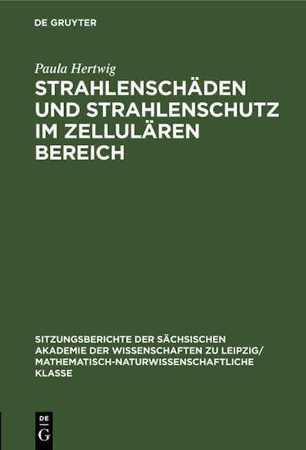 Strahlenschäden und Strahlenschutz im Zellulären Bereich