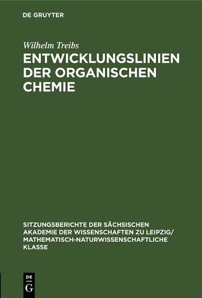 Entwicklungslinien der organischen Chemie
