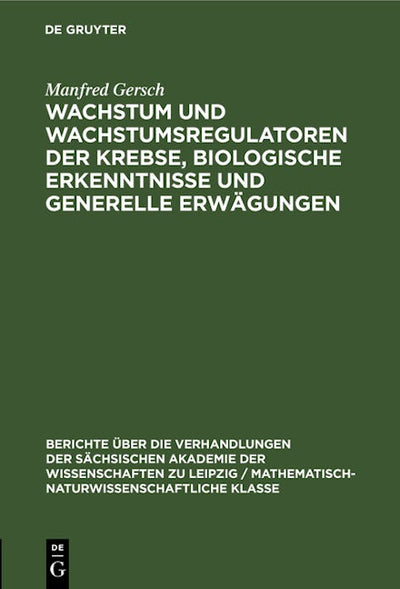 Wachstum und Wachstumsregulatoren der Krebse, biologische Erkenntnisse und generelle Erwägungen