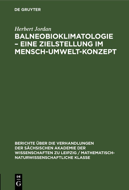 Balneobioklimatologie – Eine Zielstellung im Mensch-Umwelt-Konzept