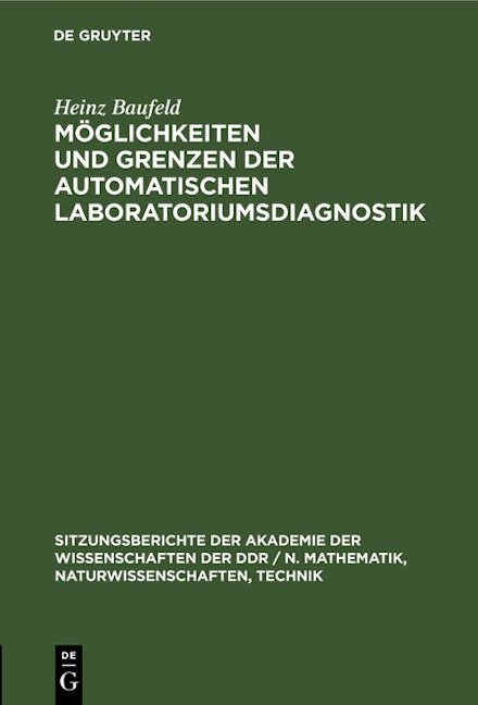 Möglichkeiten und Grenzen der automatischen Laboratoriumsdiagnostik