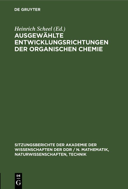 Ausgewählte Entwicklungsrichtungen der organischen Chemie