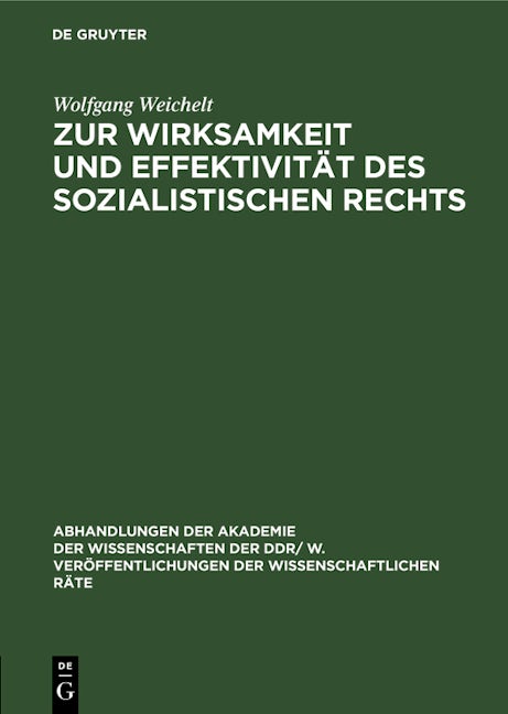 Zur Wirksamkeit und Effektivität des sozialistischen Rechts