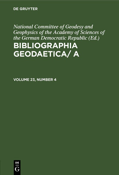 Bibliographia Geodaetica/ A. Volume 23, Number 4