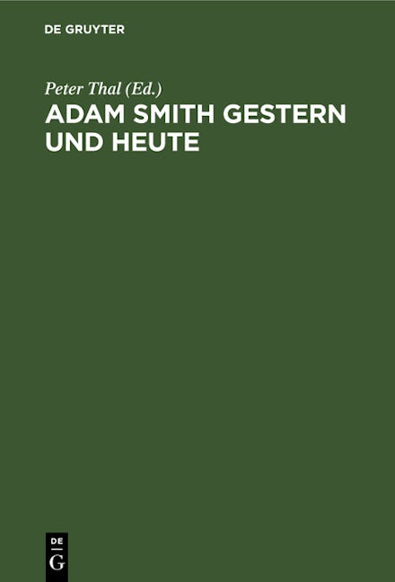 Adam Smith gestern und heute