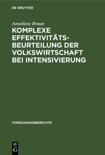 Komplexe Effektivitätsbeurteilung der Volkswirtschaft bei Intensivierung