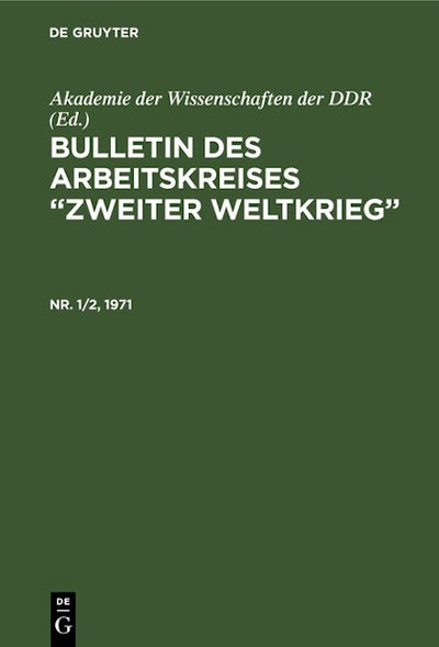 Bulletin des Arbeitskreises “Zweiter Weltkrieg”. Nr. 1/2, 1971
