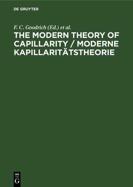 The Modern Theory of Capillarity / Moderne Kapillaritätstheorie