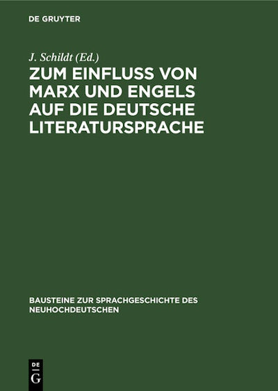 Zum Einfluß von Marx und Engels auf dıe deutsche Literatursprache