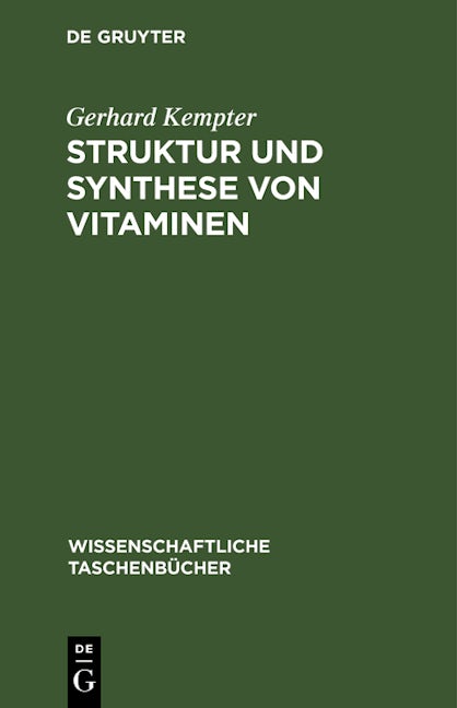 Book cover image for Struktur und Synthese von Vitaminen ISBN: 9783112596739