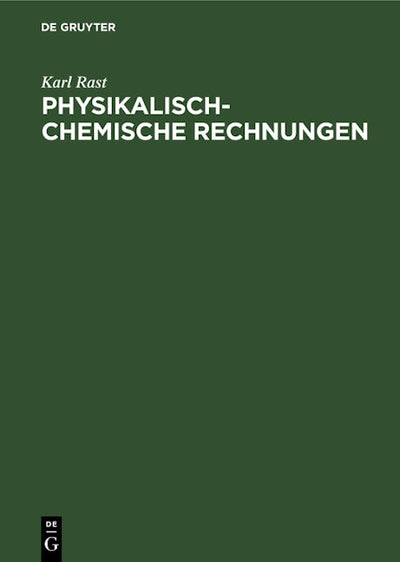 Physikalisch-chemische Rechnungen