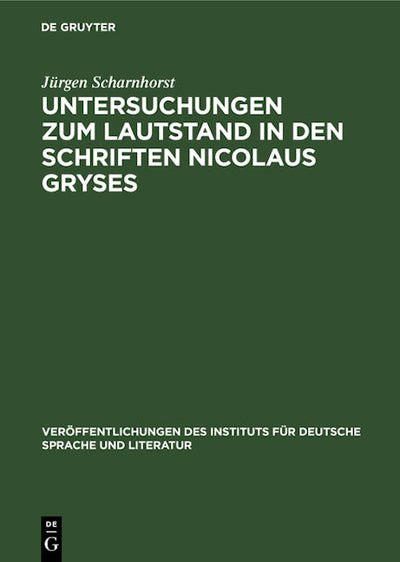 Untersuchungen zum Lautstand in den Schriften Nicolaus Gryses