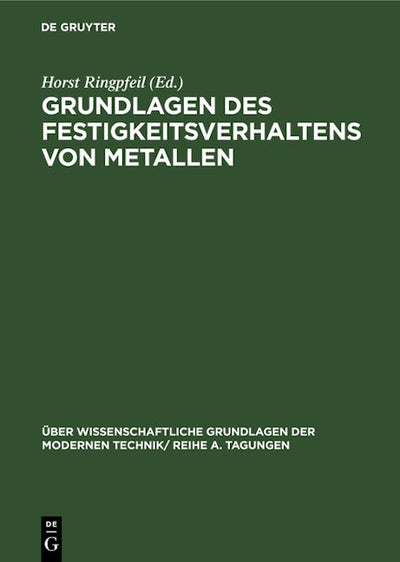 Grundlagen des Festigkeitsverhaltens von Metallen