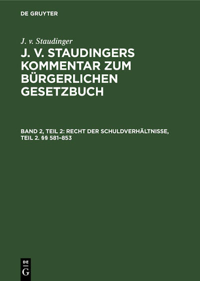 Recht der Schuldverhältnisse, Teil 2. §§ 581–853
