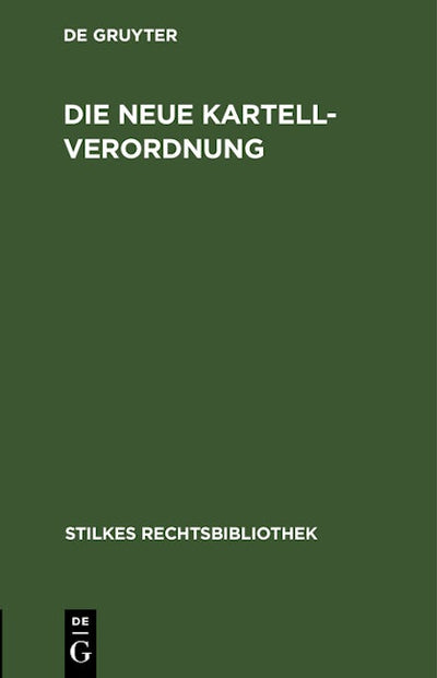 Die neue Kartellverordnung
