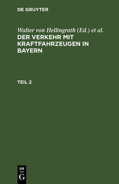 Der Verkehr mit Kraftfahrzeugen in Bayern