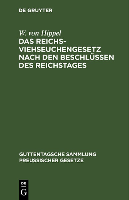 Das Reichs-Viehseuchengesetz nach den Beschlüssen des Reichstages