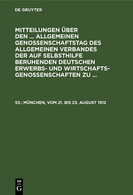 München, vom 21. bis 23. August 1912