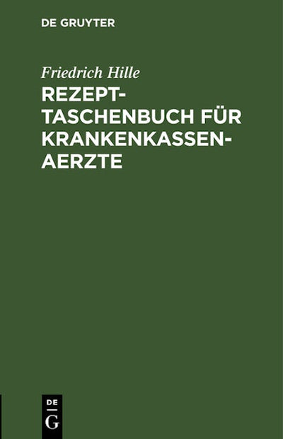 Rezept-Taschenbuch für Krankenkassen-Aerzte
