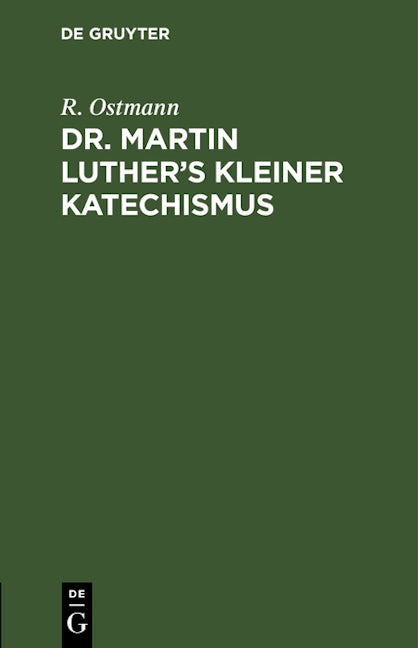 Dr. Martin Luther’s kleiner Katechismus