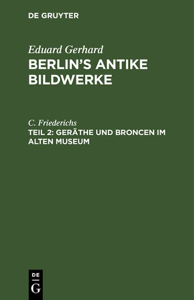 Geräthe und Broncen im Alten Museum
