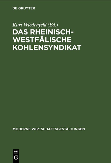 Book cover image for Das Rheinisch-Westfälische Kohlensyndikat ISBN: 9783112607398