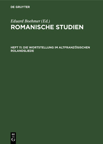 Die Wortstellung im altfranzösischen Rolandsliede