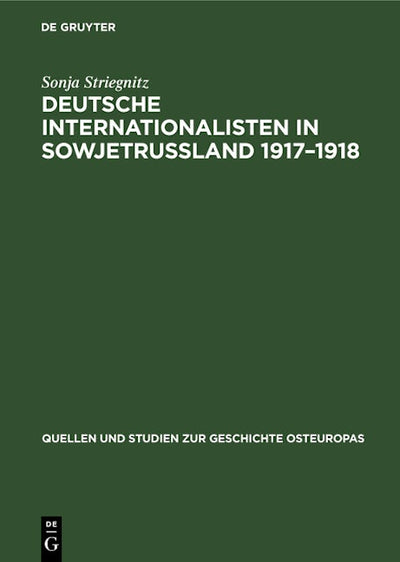 Deutsche Internationalisten in Sowjetrussland 1917–1918