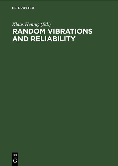 Random Vibrations and Reliability