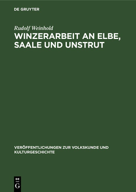 Winzerarbeit an Elbe, Saale und Unstrut