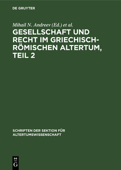 Gesellschaft und Recht im Griechisch-Römischen Altertum, Teil 2